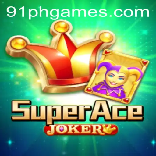 Exploring the Thrills of SuperAceJoker: A New Gaming Experience with 91ph